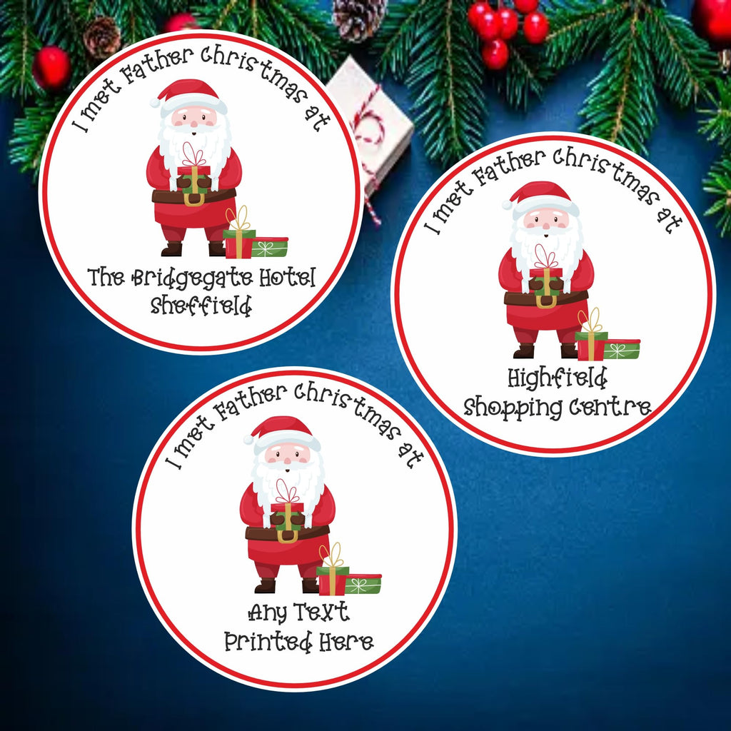 39 I met Father Christmas Stickers with Your Custom Text