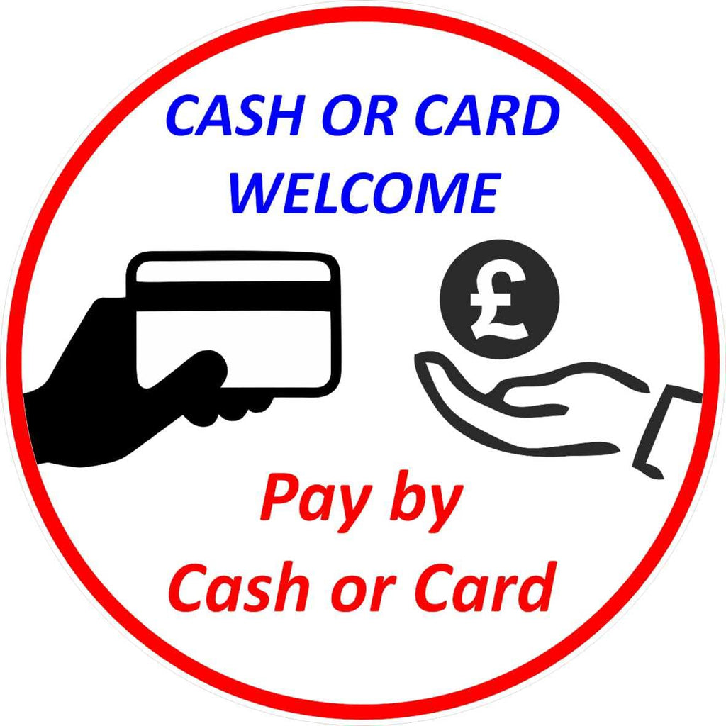 Cash or Card Payments Welcome 7 Vinyl Laminated Stickers Shop Taxi Catering Business etc