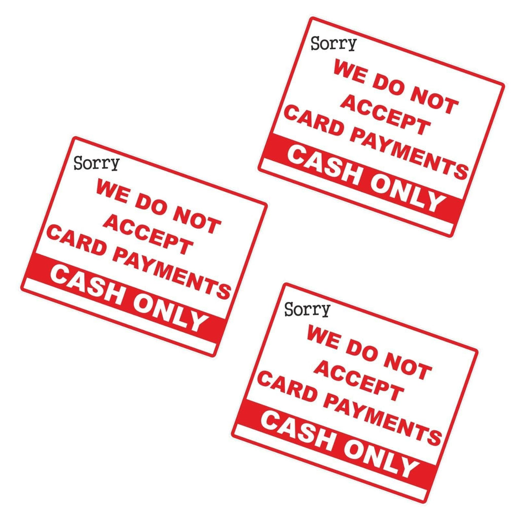 3 We Do Not Accepted Card Payment Laminated Stickers Garden Centre, Cafe, Shops