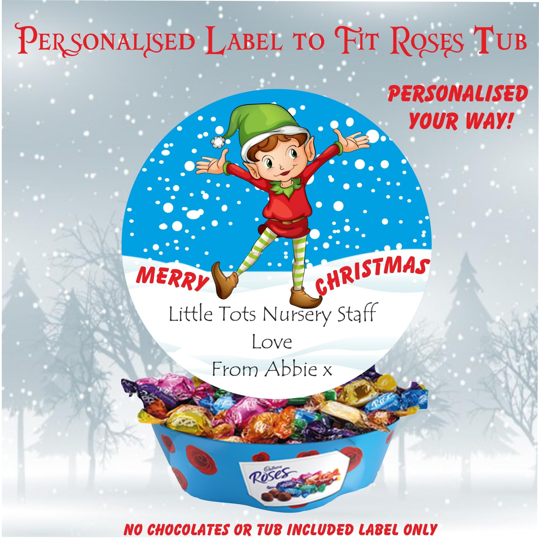 Christmas Elf Personalised Design Roses Chocolate Tub label for chocolates gift idea
