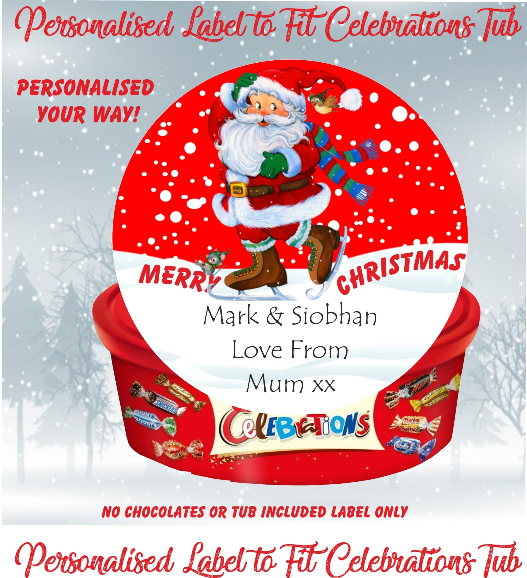 Personalised Father Christmas design label for Celebrations Chocolate Tub Christmas chocolates gift idea