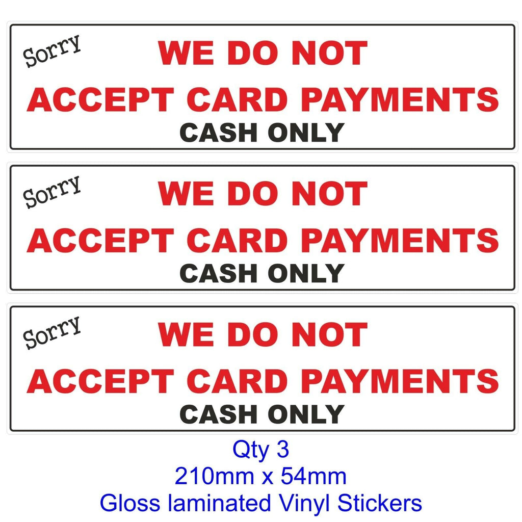 3 We Do Not Accept Card Payments Laminated Stickers Shop Taxi etc Corner Shop