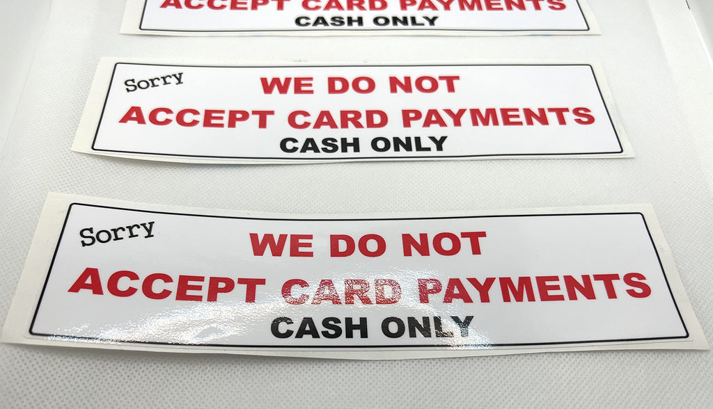 3 We Do Not Accept Card Payments Laminated Stickers Shop Taxi etc Corner Shop