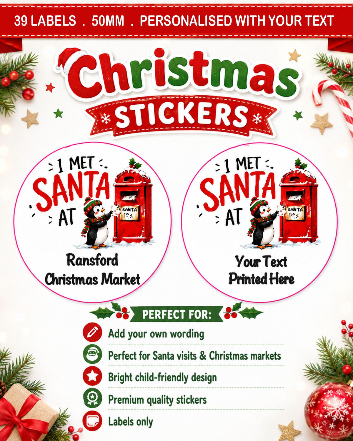 I Met Santa At”  Personalised  stickers Perfect for Santa Grottos & Christmas Events